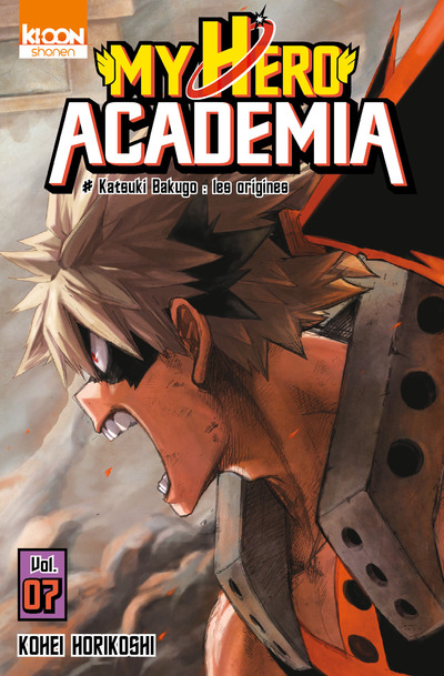 My Hero Academia Vol.7 Katsuki Bakugo: les origines